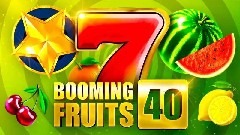 Booming Fruits 40