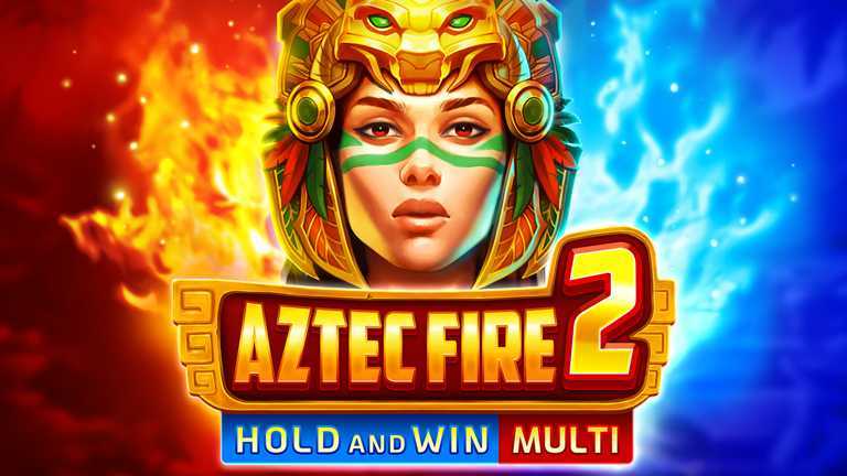 Aztec Fire 2