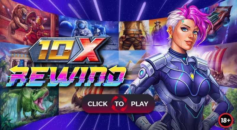 10x Rewind