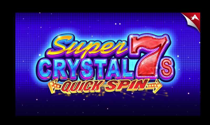 Super Crystal 7s