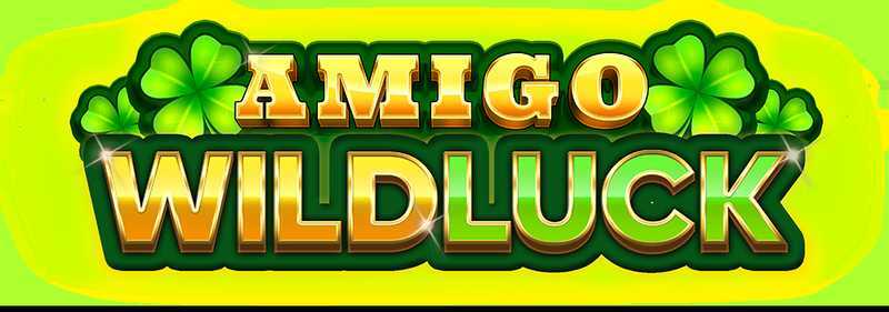 Amigo Wild Luck