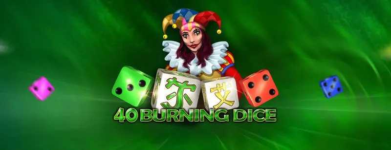 40 Burning Dice