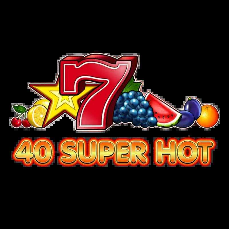 40 Super Hot