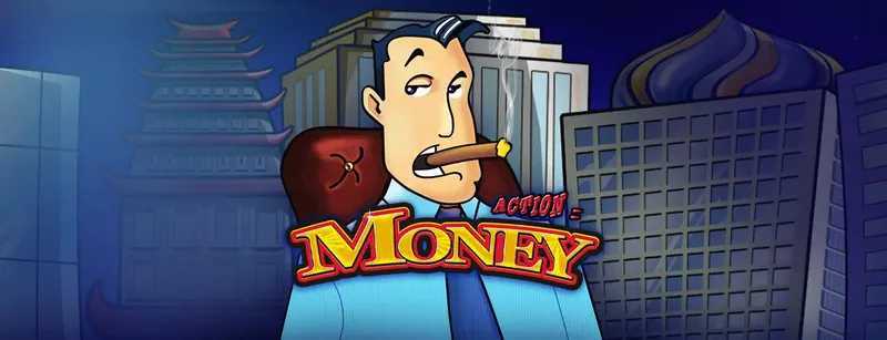 Action Money