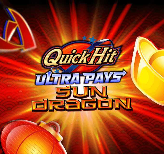 Quick Hit Ultra Pays Sun Dragon