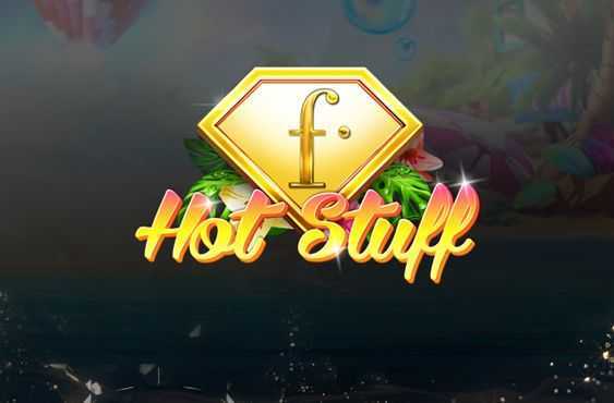 Hot Stuff
