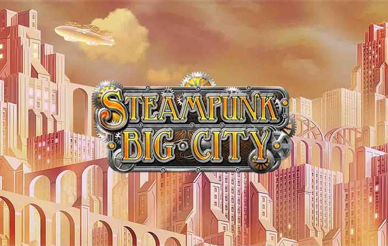 Steampunk Big City