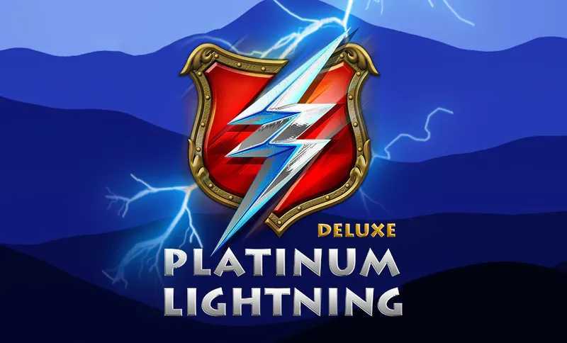 Platinum Lightning Deluxe Platinum Lightning Deluxe