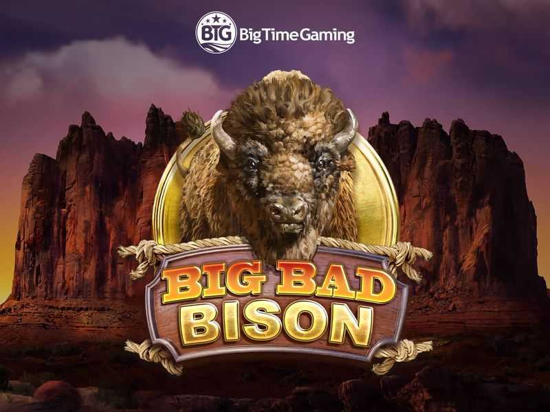 Big Bad Bison