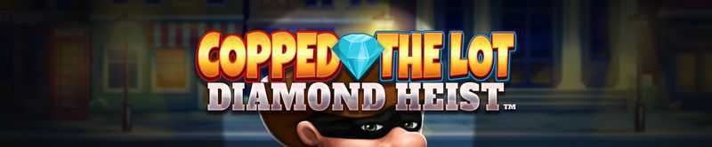 Copped The Lot Diamond Heist