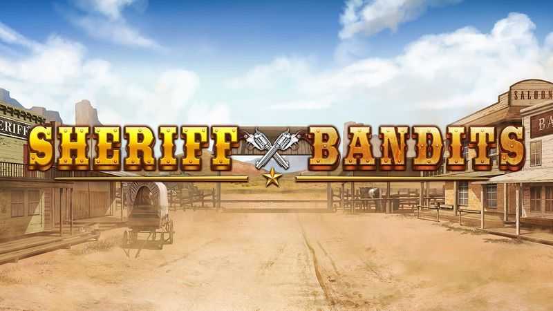Sheriff vs Bandits