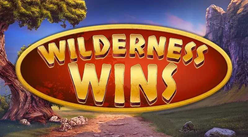 Wilderness Wins
