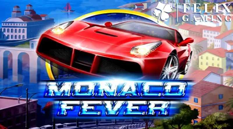 Monaco Fever