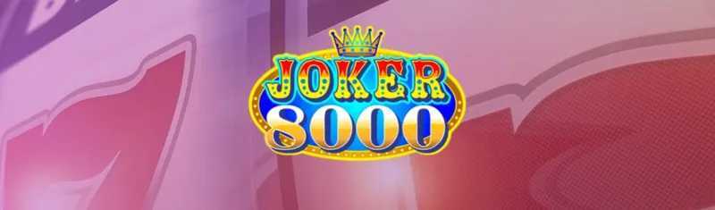 Joker 8000