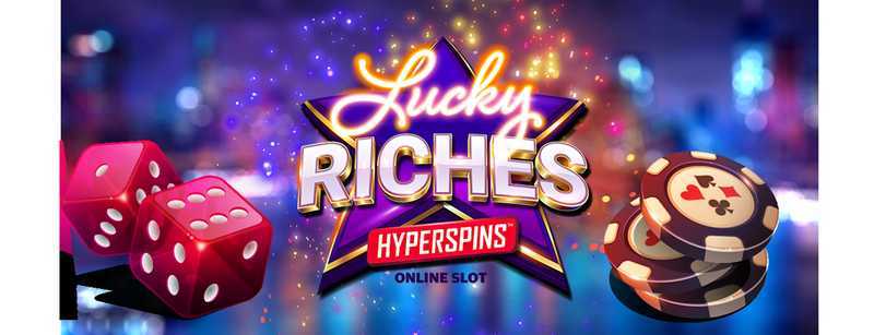 Lucky Riches Hyperspins