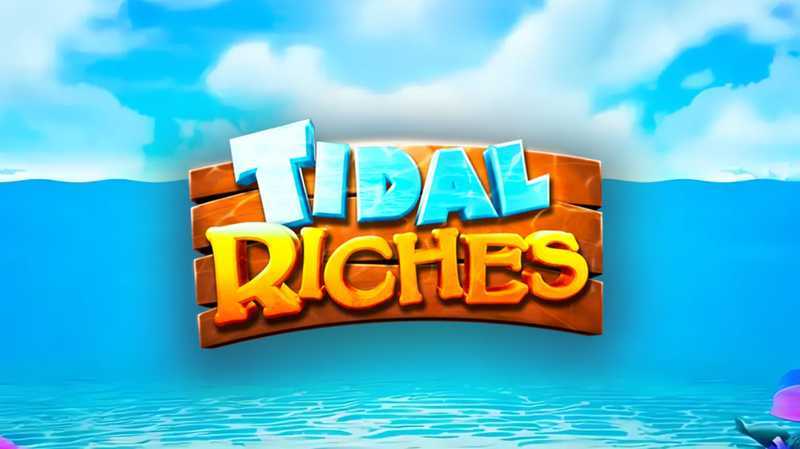 Tidal Riches