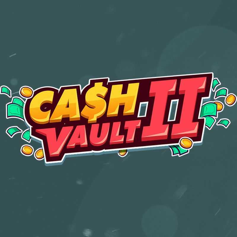 Cash Vault II