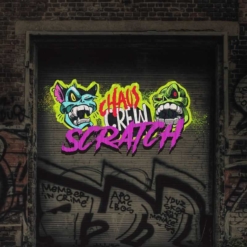 Chaos Crew Scratch