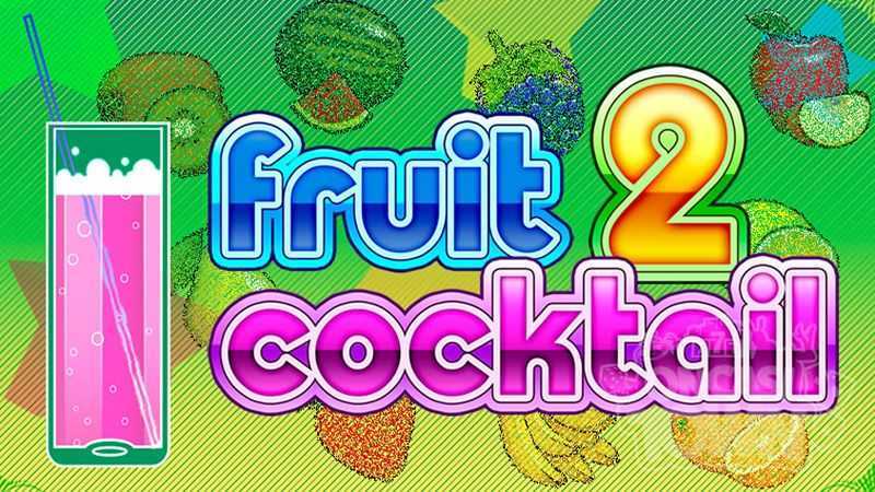 Fruit Cocktail 2 Fruit Cocktail 2