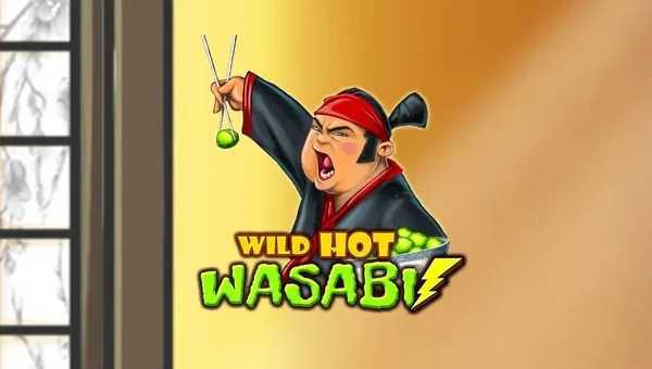 Wild Hot Wasabi