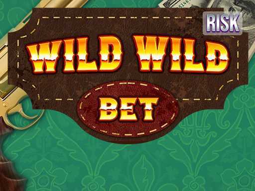 Wild Wild Bet