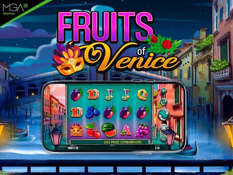 Fruits of Venice