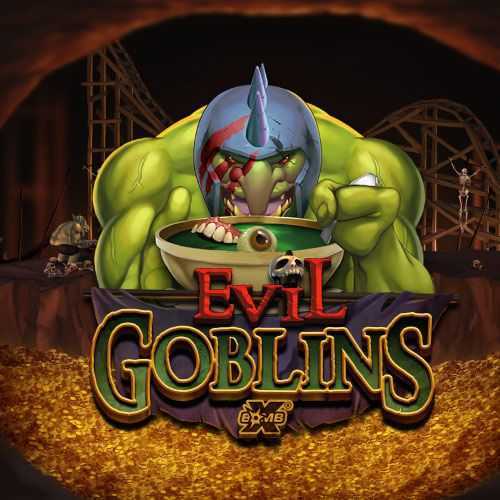Evil Goblins