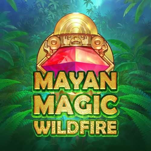Mayan Magic Wildfire Mayan Magic Wildfire