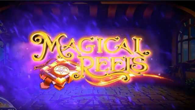 Magical Reels
