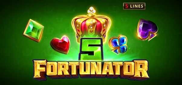5 Fortunator 5 Fortunator