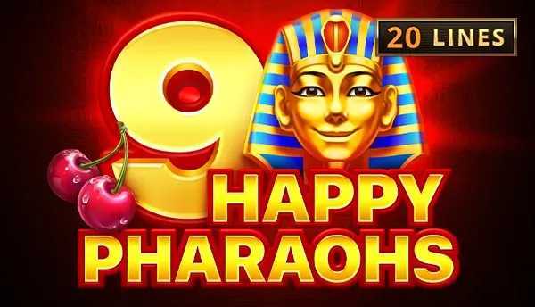 9 Happy Pharaohs
