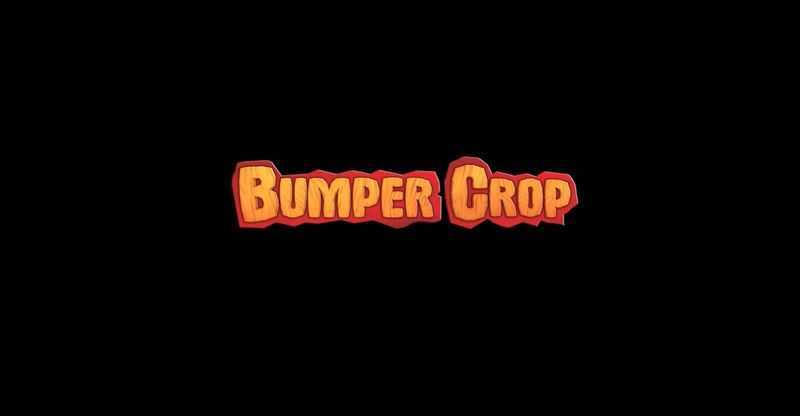 Bumper Crop