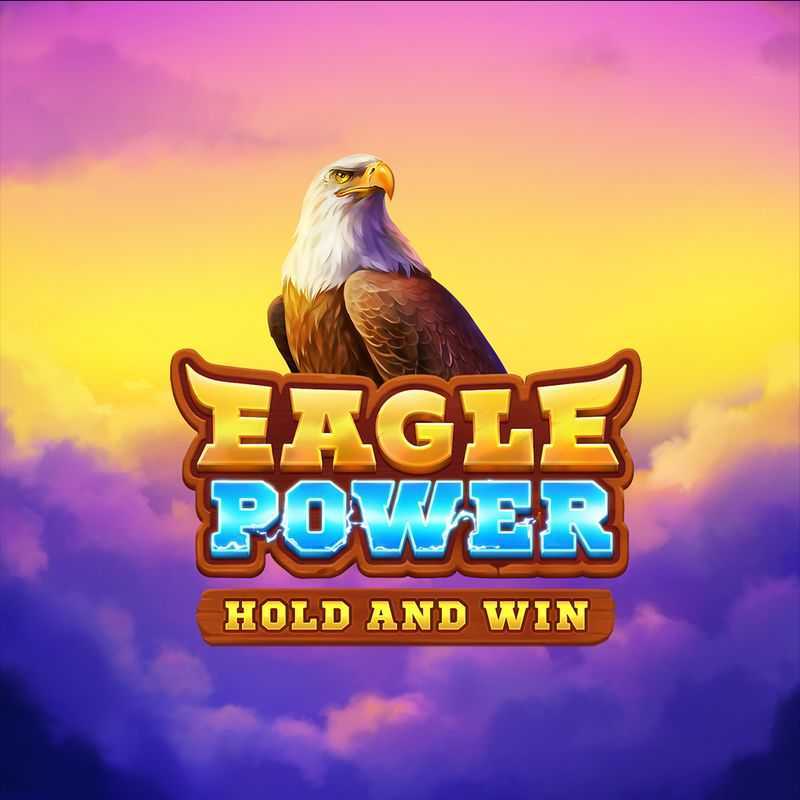Eagle Power Hold and Win