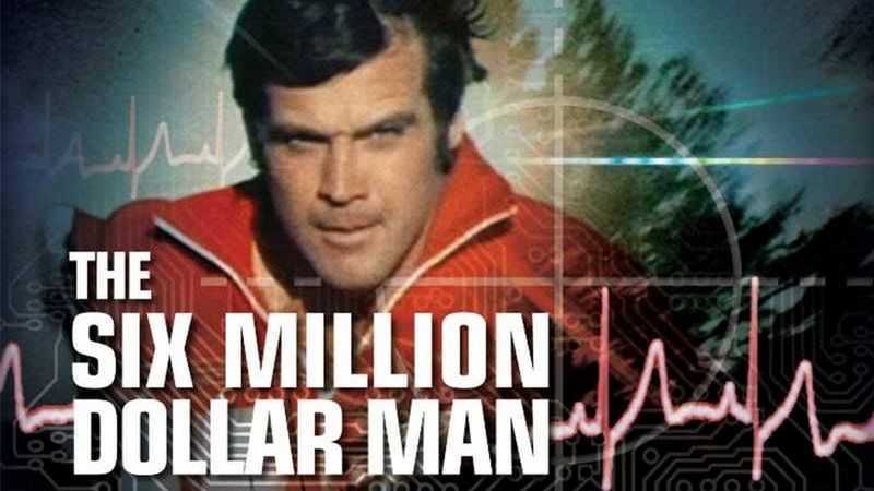 6 million Dollar Man