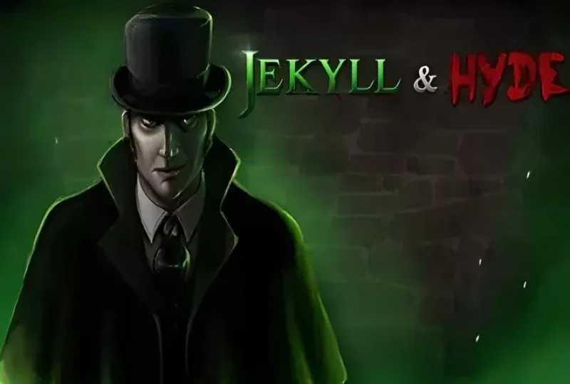 Jekyll and Hyde