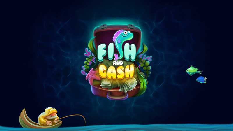 Fish and Cash
