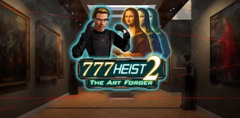 777 Heist 2