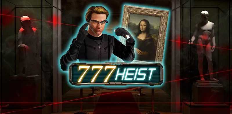 777 Heist