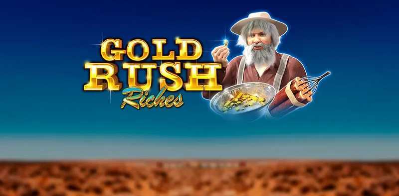 Gold Rush Riches