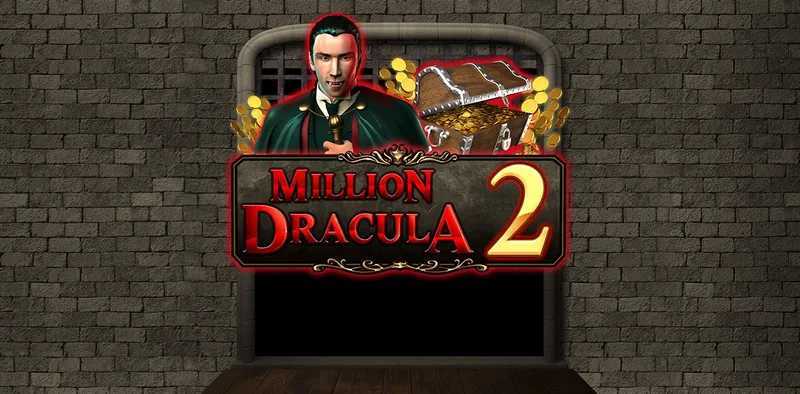 Million Dracula 2