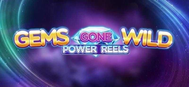 Gems Gone Wild