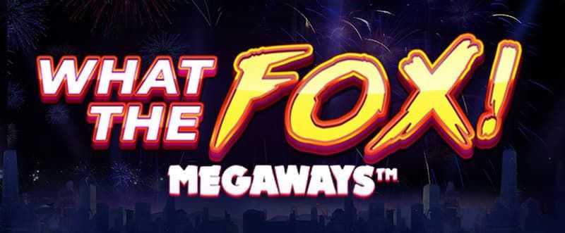 What The Fox Megaways