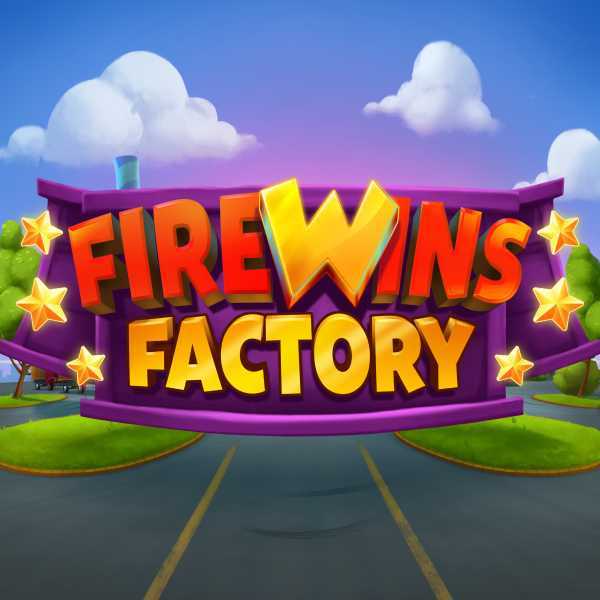 Firewins Factory