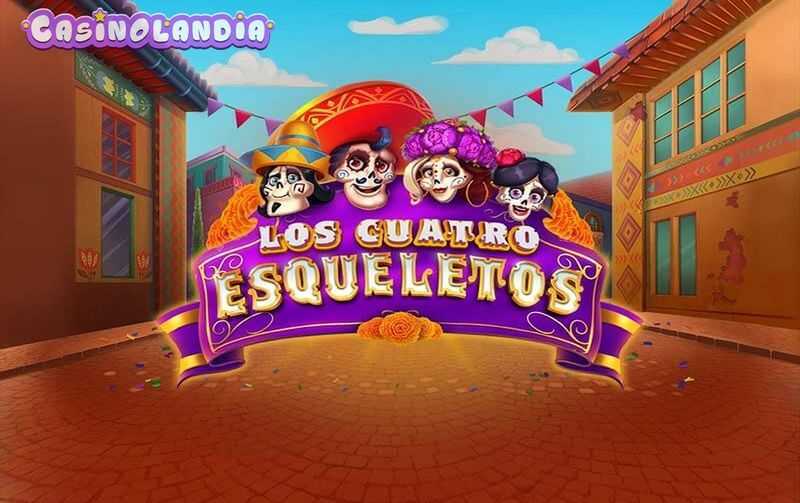 Los Cuatro Esqueletos