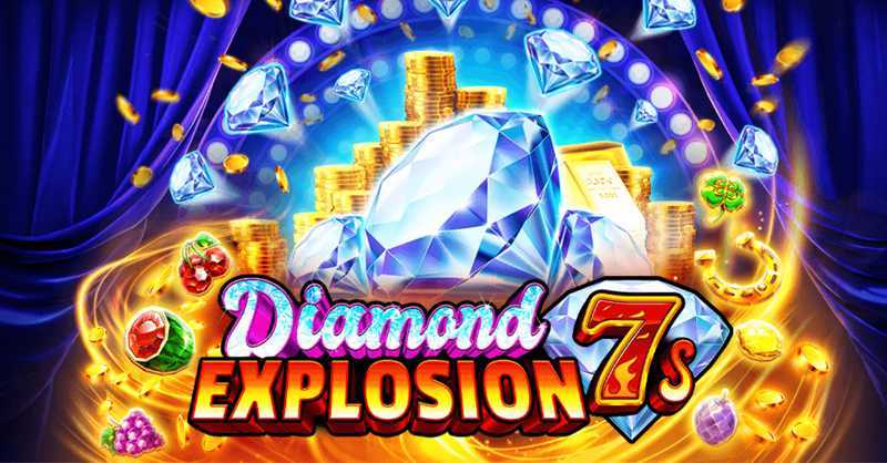 Diamond Explosion 7s