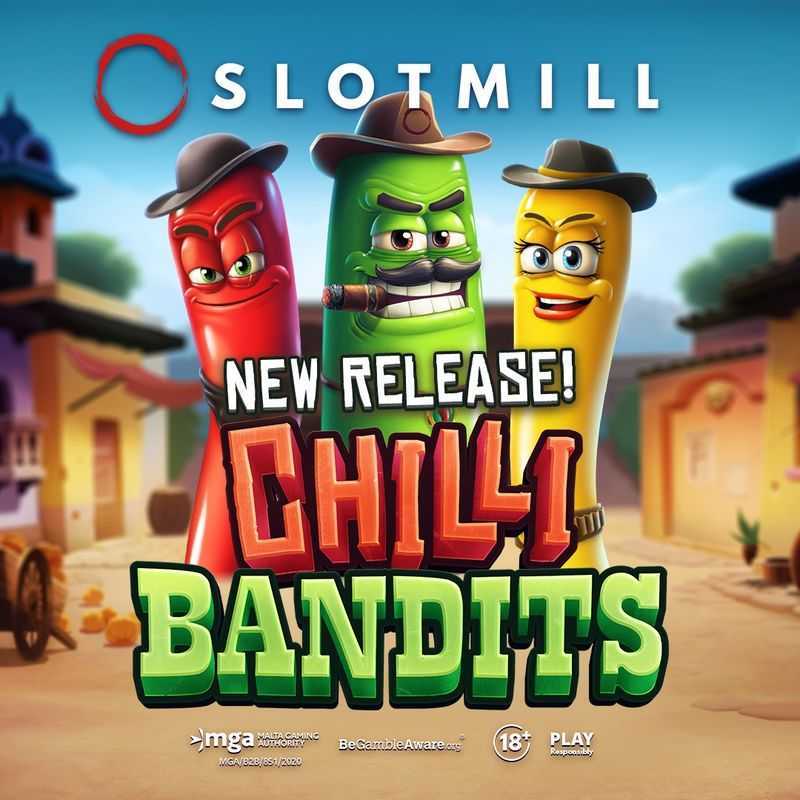 Chilli Bandits