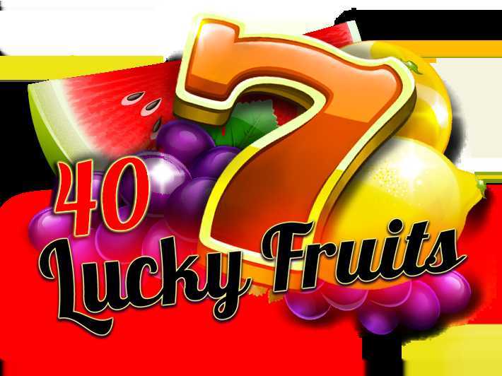40 Lucky Fruits