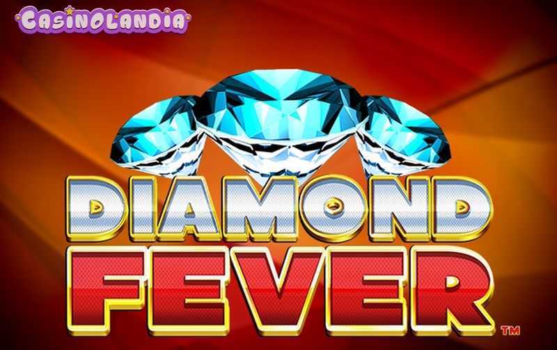 Diamond Fever