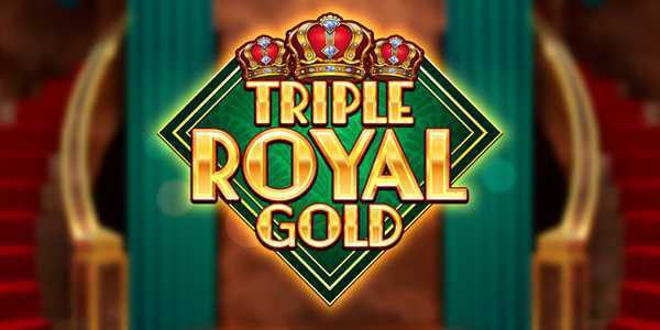 Triple Royal Gold