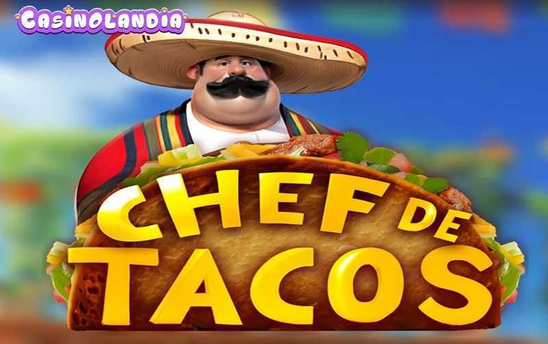 Chef de Tacos